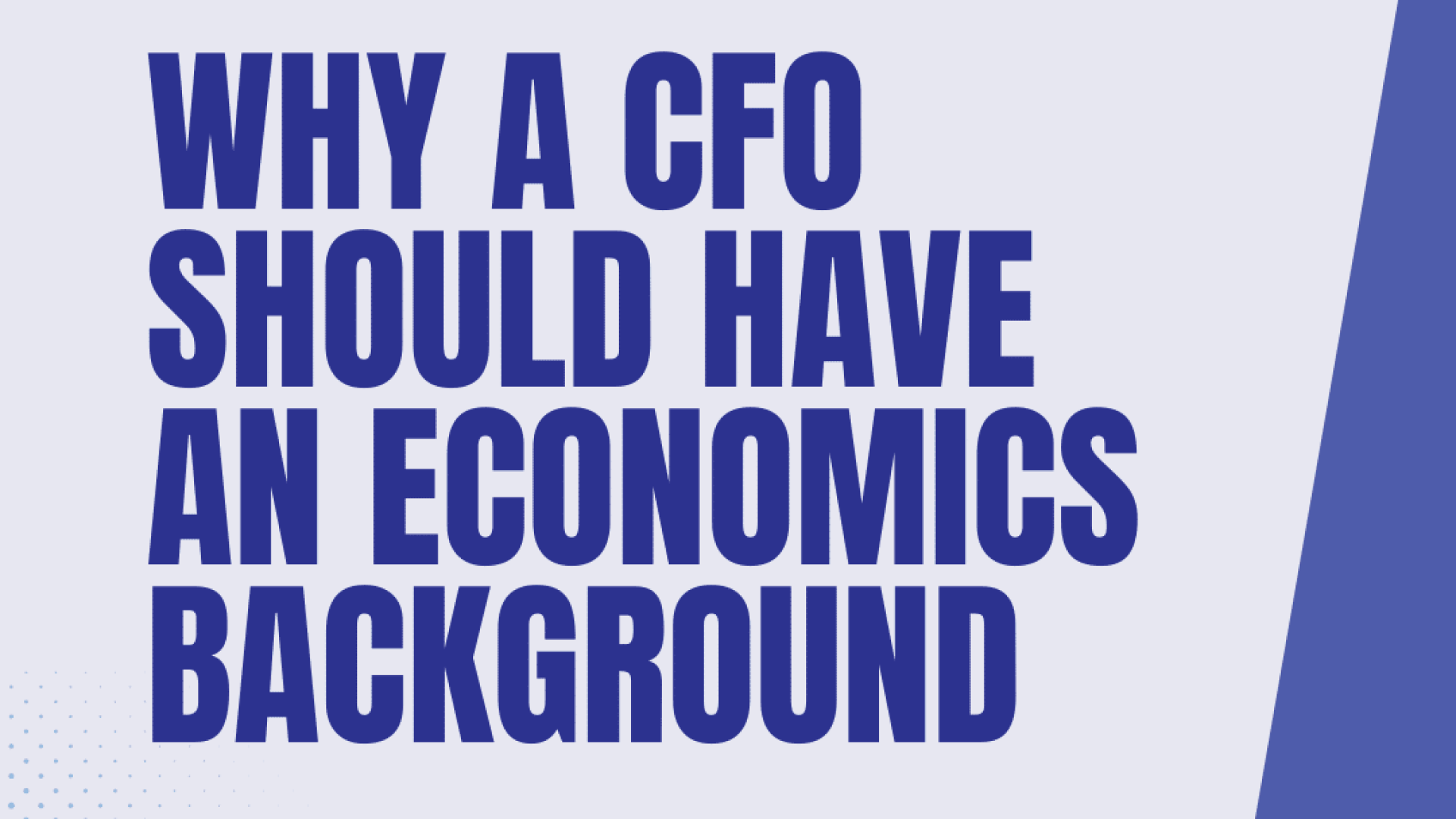 Why A CFO Should Have an Economics Background
